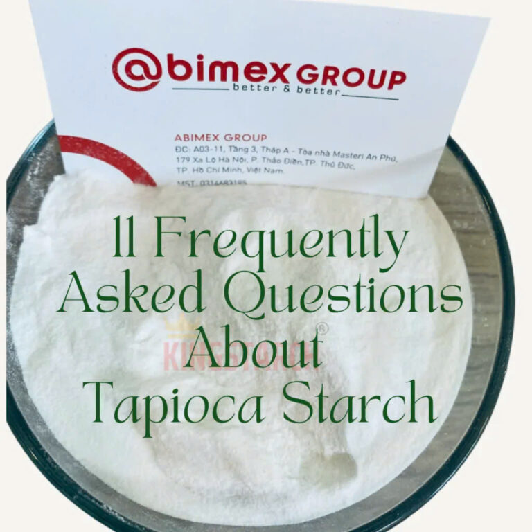 11 Frequently Asked Questions About Tapioca Starch - Abimexco
