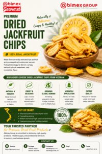 Dried Jackfruit Chips from Vietnam: Why International Buyers Are Choosing This Tropical Snack